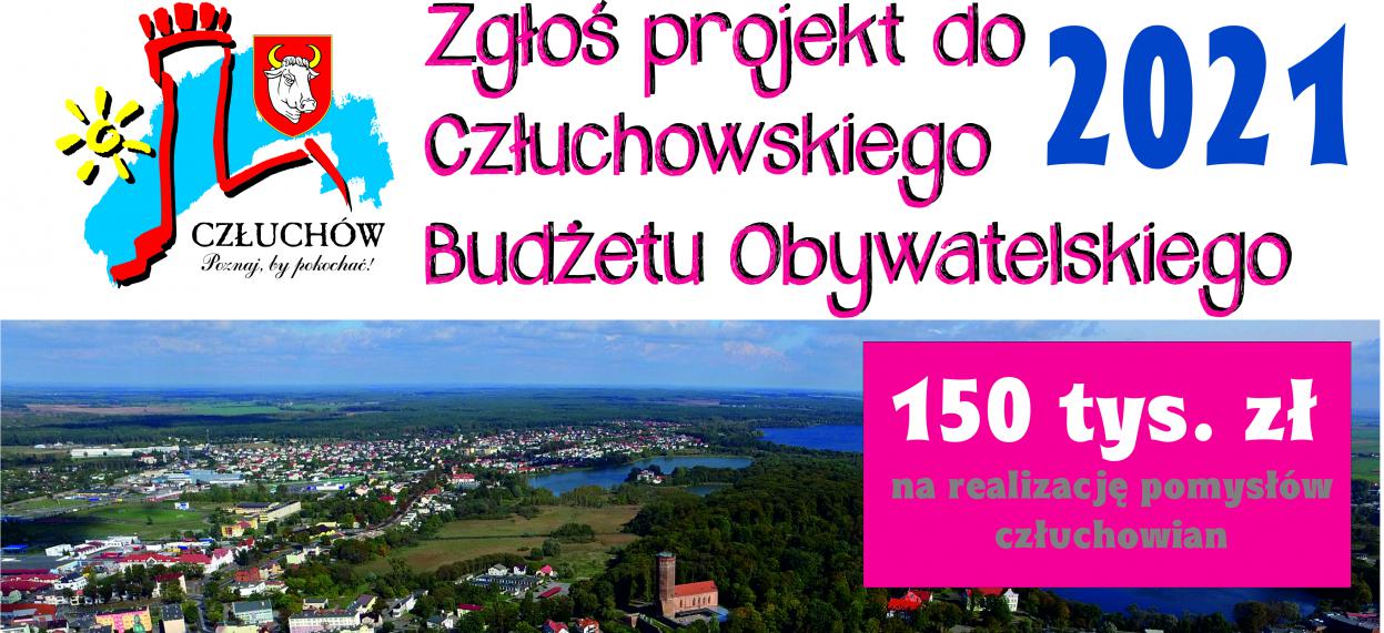 plakat - Człuchowski Budżet Obywatelski na 2021 rok