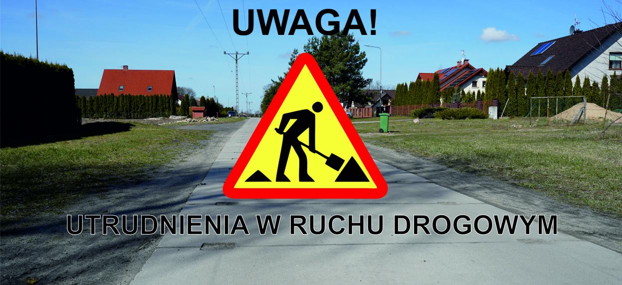 UWAGA UTRUDNIENIA